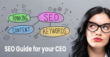 SEO Guide for your CEO